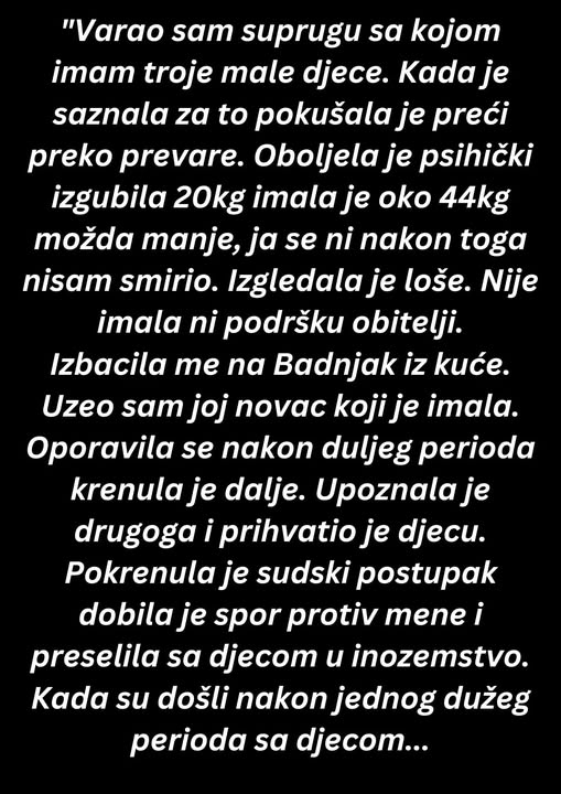 Varao sam svoju suprugu sa kojom imam troje djece- Oboljela je radi toga psihicki, spala na 44 kg! - featured image