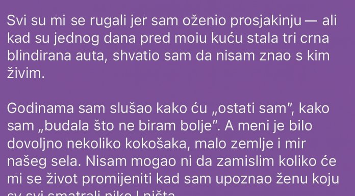 Svi su me ismijavali zbog nje, ali onda su saznali ko je ona zapravo
