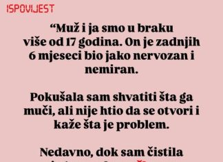 Slučajno sam saznala mračnu tajnu: Evo šta sam pronašla u sobi mog muža