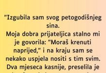 “Dozivjela sam najveću bol, izgubila sam svog sina od pet godina….”