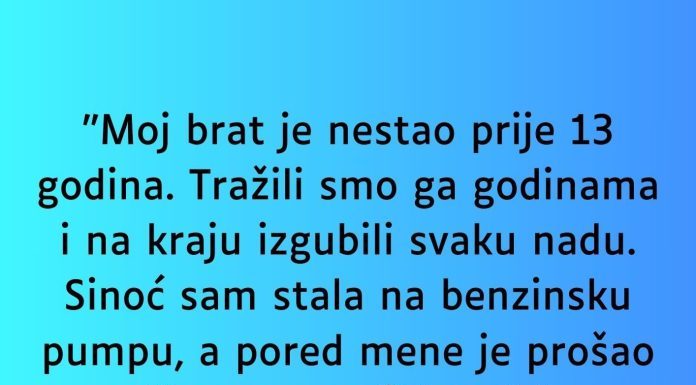 “Moj brat je nestao prije 13 godina…”