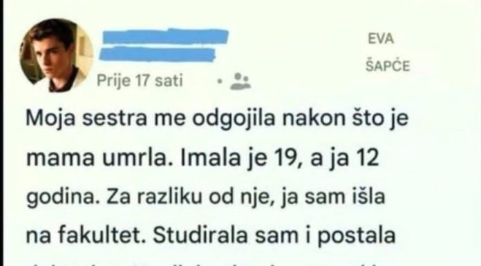 Sestra koja je žrtvovala svoje snove da bih ja imao budućnost: Priča o ljubavi, odricanju i zahvalnosti
