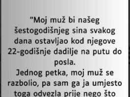 “Moj muž bi našeg šestogodišnjeg sina svakog dana ostavljao kod njegove 22-godišnje dadilje…”