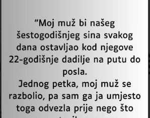 “Moj muž bi našeg šestogodišnjeg sina svakog dana ostavljao kod njegove 22-godišnje dadilje…”